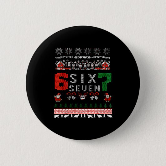 67 Meme Six Seven Christmas Ugly Sweater For Kids 缶バッジ (正面)