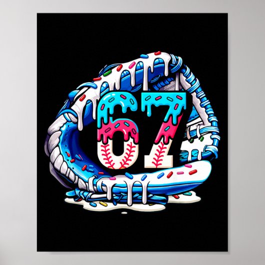67 Meme Slang Baseball Glove Drip Ice Cream Six Se ポスター (正面)