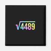 67 Meme Slang Tie Dye Funny Square Root 4489 Math  マグネット (正面)