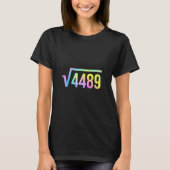 67 Meme Slang Tie Dye Funny Square Root 4489 Math Tシャツ (正面)