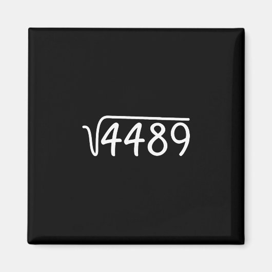 67 Meme Square Root 4489 Teen Six Seven Slang Math マグネット (正面)