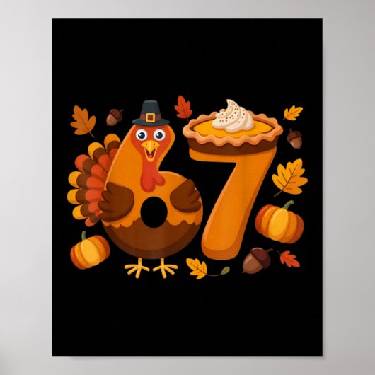 67 Meme Turkey 6-7 Funny Six Seven Thanksgiving  ポスター (正面)