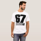 67 MINDSET - 強い精神力のための大胆なデザイン Tシャツ (正面フル)
