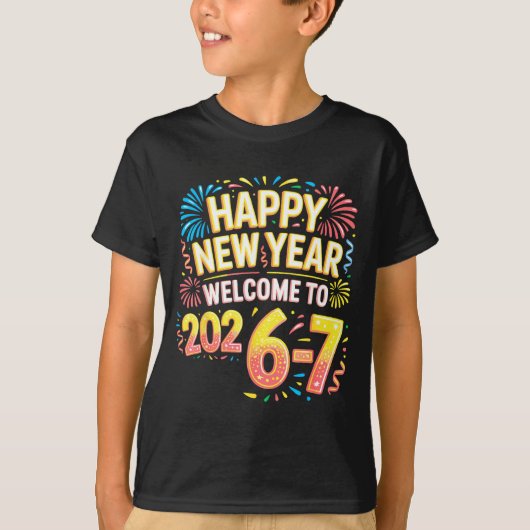 67 New Year's Eve - Happy New Year 2026-7 Funny 67 Tシャツ (正面)