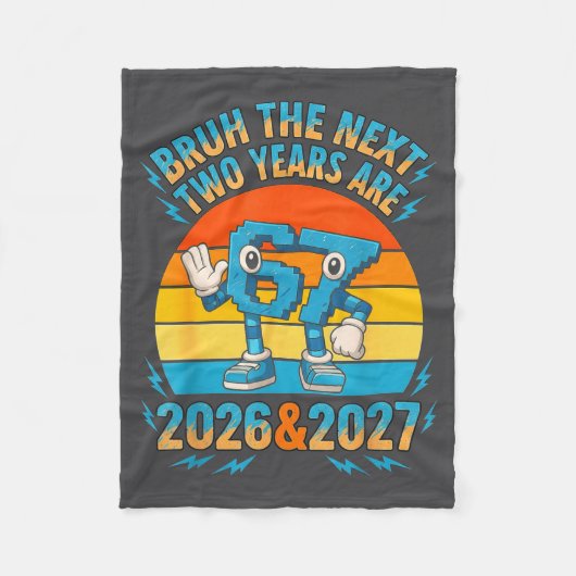 67 Nye 2026 Funny Boys Kids New Years Eve Party 6 フリースブランケット (正面)