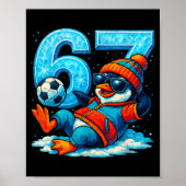 67 Penguin Soccer Funny Winter Meme Gift  ポスター (正面)