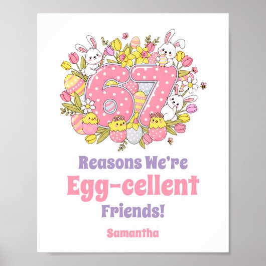 67 Reasons We’re Egg-cellent Friends! イースター ポスター (正面)