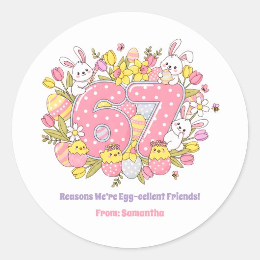 67 Reasons We’re Egg-cellent Friends! Easter ラウンドシール (正面)