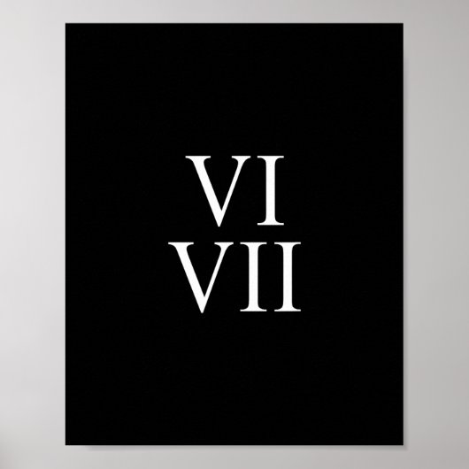 67 Roman Numerals Vi Vii Funny Six Seven Meme Matc ポスター (正面)