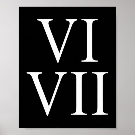 67 Roman Numerals Vi Vii Funny Six Seven Meme Matc ポスター (正面)