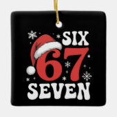 67 Santa Hat Christmas Six Seven Funny Sayings セラミックオーナメント (正面)