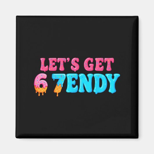 67 Six 7 Sendy 6 7endyセニー67ミーム マグネット (正面)