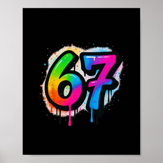 67 Six Seven 6 7 ミームデザイン おもしろ 6 7 3 ポスター (正面)