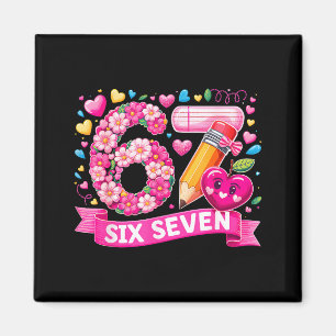 67 Six Seven 6 7 ミーム 先生 デザイン バレンタイン 私 マグネット