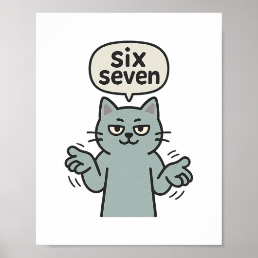 67 Six Seven 6-7 猫 - 面白い子供のゲーミング・ブレインロット ポスター (正面)