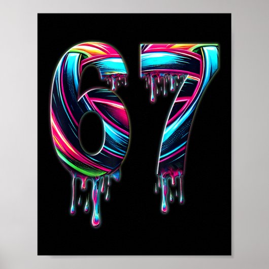 67 Six Seven 6 7 Meme Design Funny 6 7  ポスター (正面)