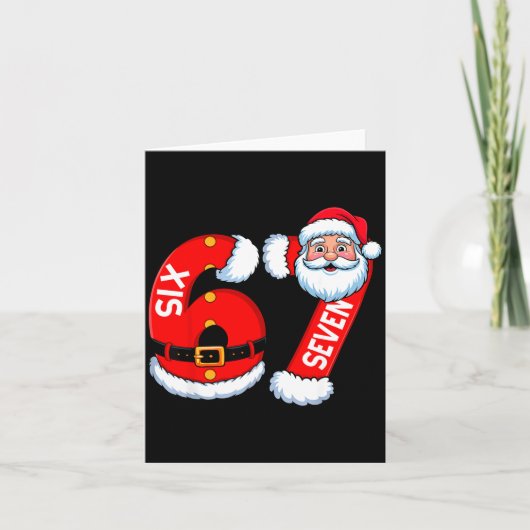 67 Six Seven 6 7 Meme Funny Santa Christmas Shirt カード (正面)