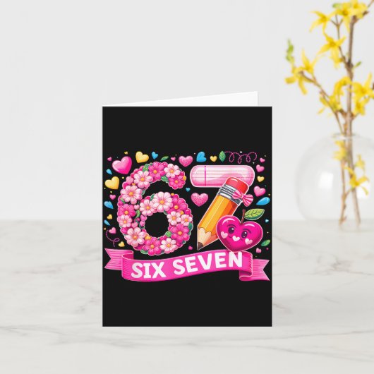 67 Six Seven 6 7 Meme Teacher Design Valentines Me カード (黄色い花)