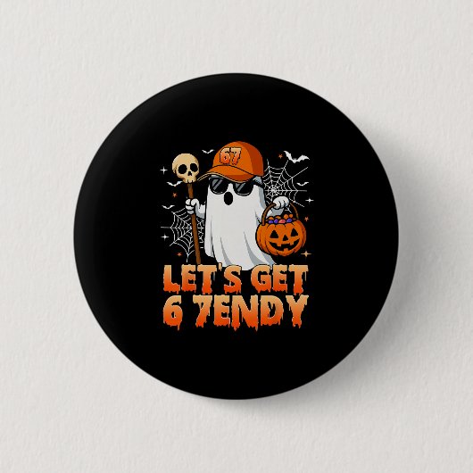 67 Six Seven 6 7endy Let's Get Sendy Meme Hallowee 缶バッジ (正面)