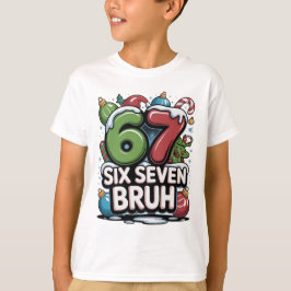 67 Six Seven Bruh クリスマス 楽しい ホリデーTシャツ ギフト Tシャツ