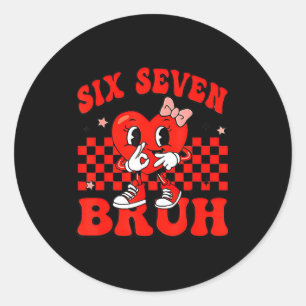 67 Six Seven Bruh バレンタインデー 6 7 ミーム おそろい ラウンドシール