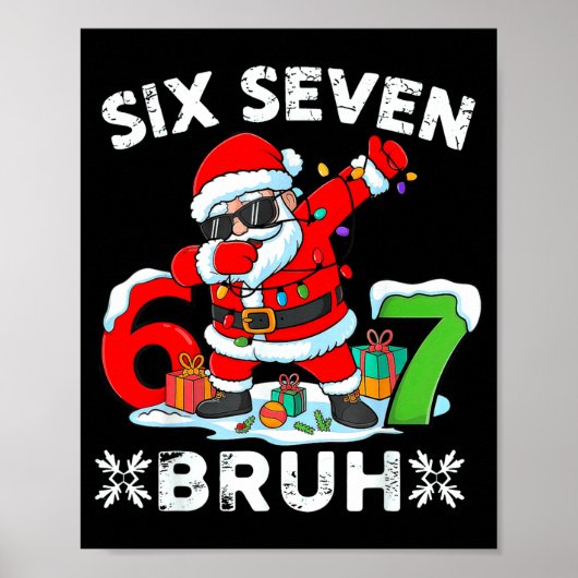 67 Six Seven Bruh Christmas 6 7 Meme  ポスター (正面)