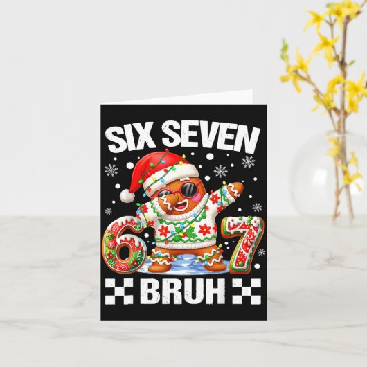 67 Six Seven Bruh Christmas 6 7 Meme Funny Gingerb カード (黄色い花)