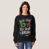 67 Six Seven Bruh Christmas Fun Holiday Tee Gift スウェットシャツ (正面フル)