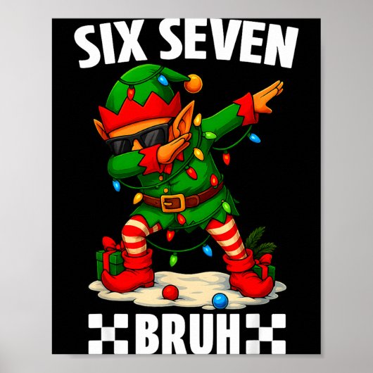 67 Six Seven Bruh Funny Christmas Dabbing Elf 6 7  ポスター (正面)