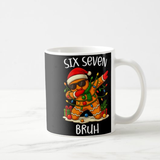 67 Six Seven Bruh Funny Christmas Dabbing Gingerbr コーヒーマグカップ (右)