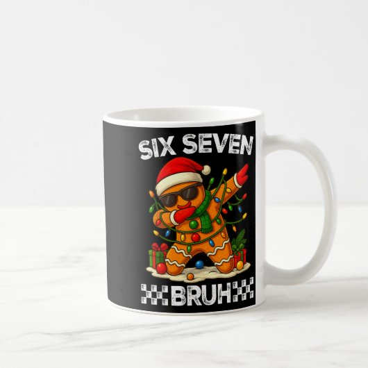 67 Six Seven Bruh Funny Christmas Dabbing Gingerbr コーヒーマグカップ (右)