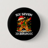 67 Six Seven Bruh Funny Christmas Dabbing Gingerbr 缶バッジ (正面)