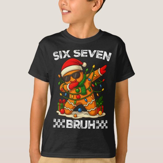 67 Six Seven Bruh Funny Christmas Dabbing Gingerbr Tシャツ (正面)