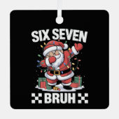 67 Six Seven Burh おもしろクリスマス 6 7  Meme  メタルオーナメント (正面)