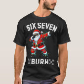 67 Six Seven Burh Funny Christmas 6 7 Meme Men Wom Tシャツ (正面)