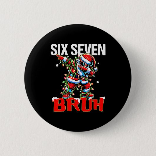 67 Six Seven Burh Santa Christmas 6 7 Meme Men Wom 缶バッジ (正面)