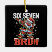67 Six Seven Burh Santa Dab Christmas 6 7 Meme  セラミックオーナメント (正面)