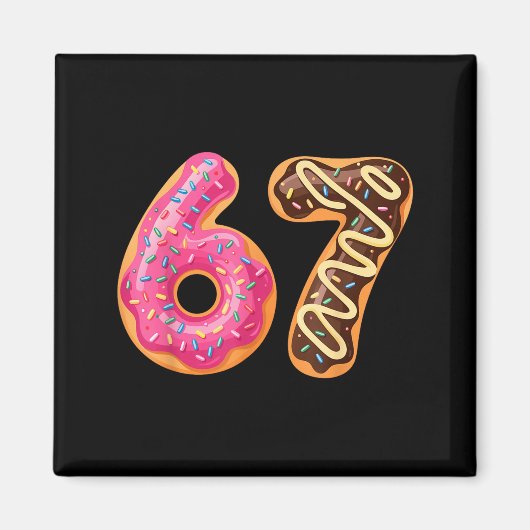 67 Six Seven Donut Meme Funny Sweet Sprinkles  マグネット (正面)
