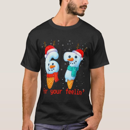 67 Six Seven For Your Feelin' Meme クリスマスキッズ Tシャツ (正面)