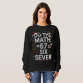 67 Six Seven Fun Holiday Math Shirt スウェットシャツ (正面フル)