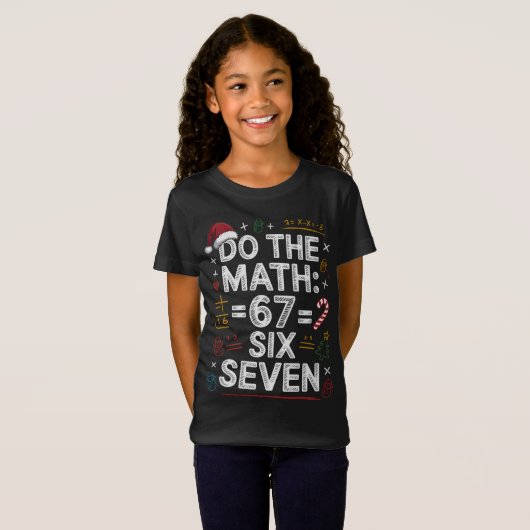 67 Six Seven Fun Holiday Math Shirt Tシャツ (正面フル)