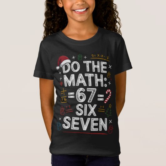 67 Six Seven Fun Holiday Math Shirt Tシャツ (正面)