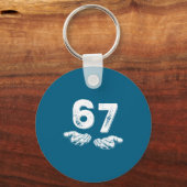 67 Six Seven Funny 6 7 Meme Gen Alpha Slang 6 7 Ha キーホルダー (正面)