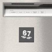 67 Six Seven Funny 6 7 Meme Gen Alpha Slang 6 7 Ha マグネット (インサイチュ (食洗機))