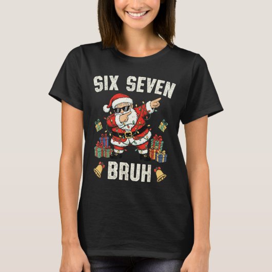 67 Six Seven Funny Christmas 6 7 Meme Santa Dabbin Tシャツ (正面)