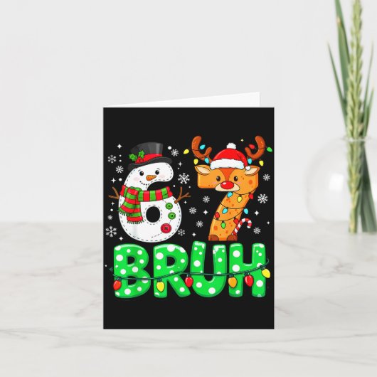 67 Six Seven Funny Snowman Reindeer Bruh 6 7 Meme  カード (正面)