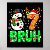 67 Six Seven Funny Snowman Reindeer Bruh 6 7 Meme  ポスター (正面)