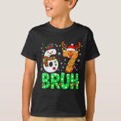 67 Six Seven Funny Snowman Reindeer Bruh 6 7 Meme  Tシャツ (正面)