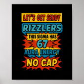 67 Six Seven Get Sendy Meme Design Funny 6 7 Sigma ポスター (正面)