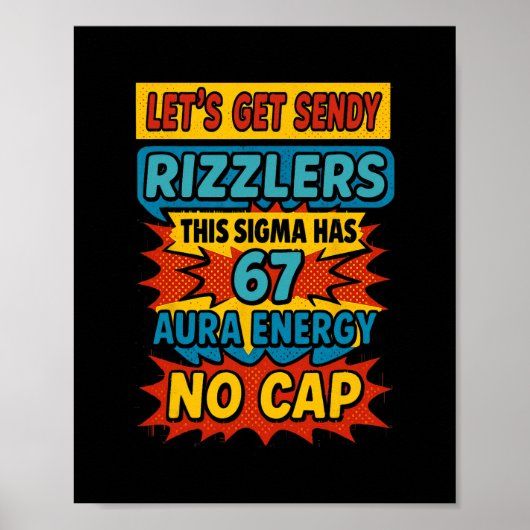 67 Six Seven Get Sendy Meme Design Funny 6 7 Sigma ポスター (正面)